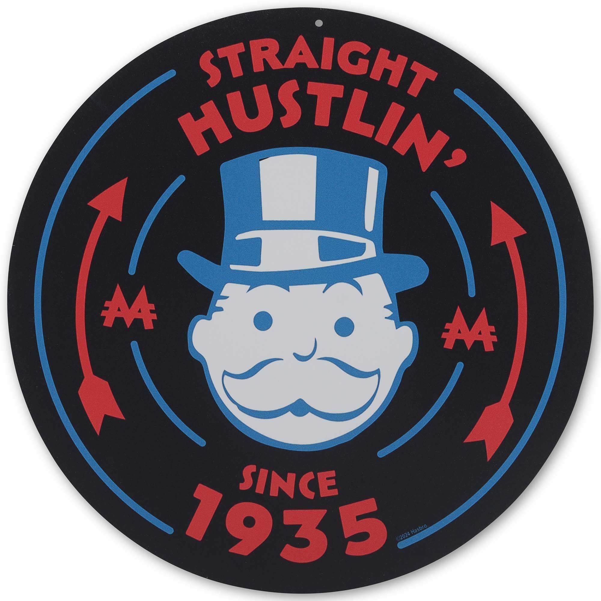 Monopoly Straight Hustlin' Since 1935 Round Metal Sign